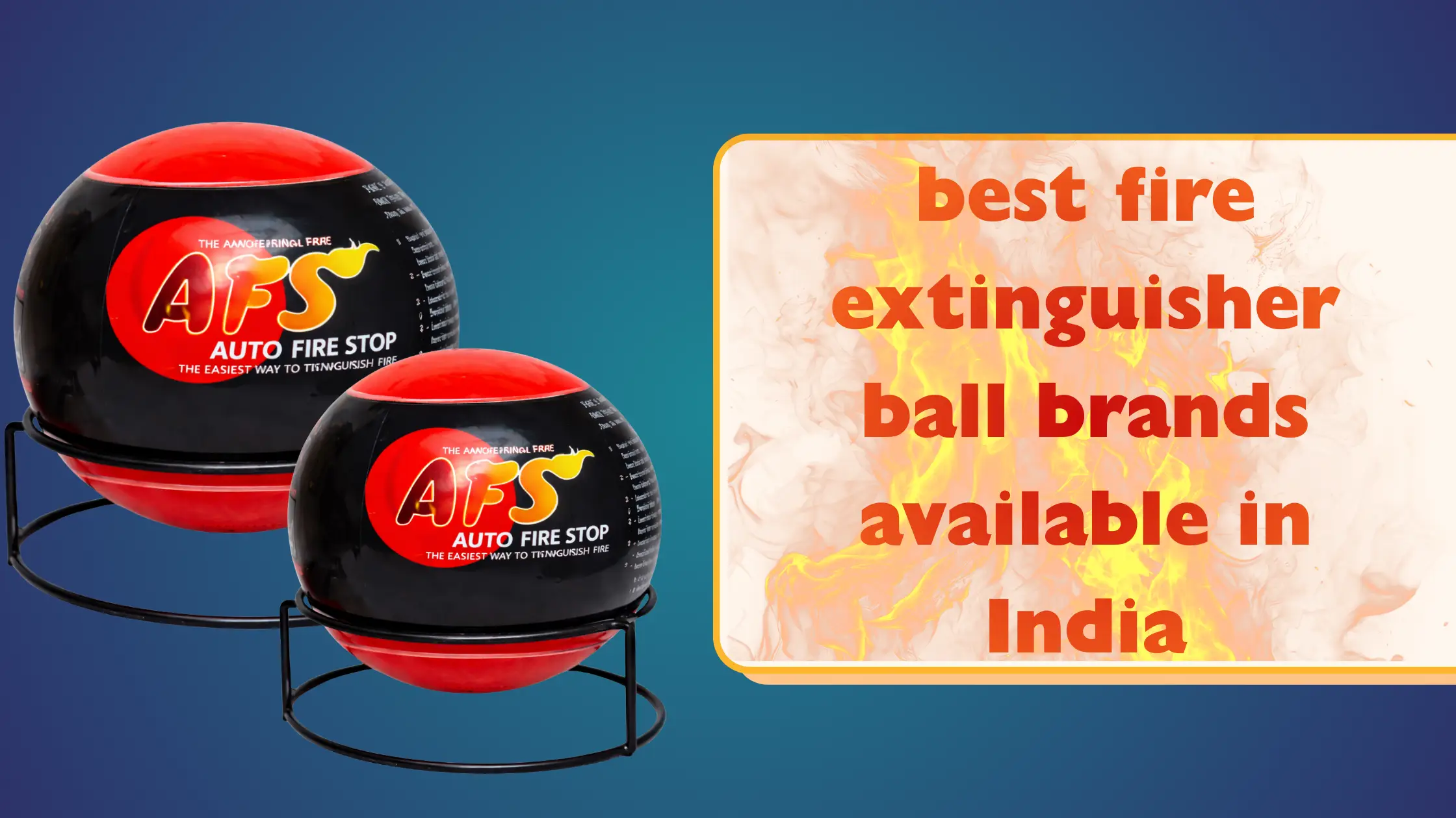 Best fire extinguisher ball brands available in India